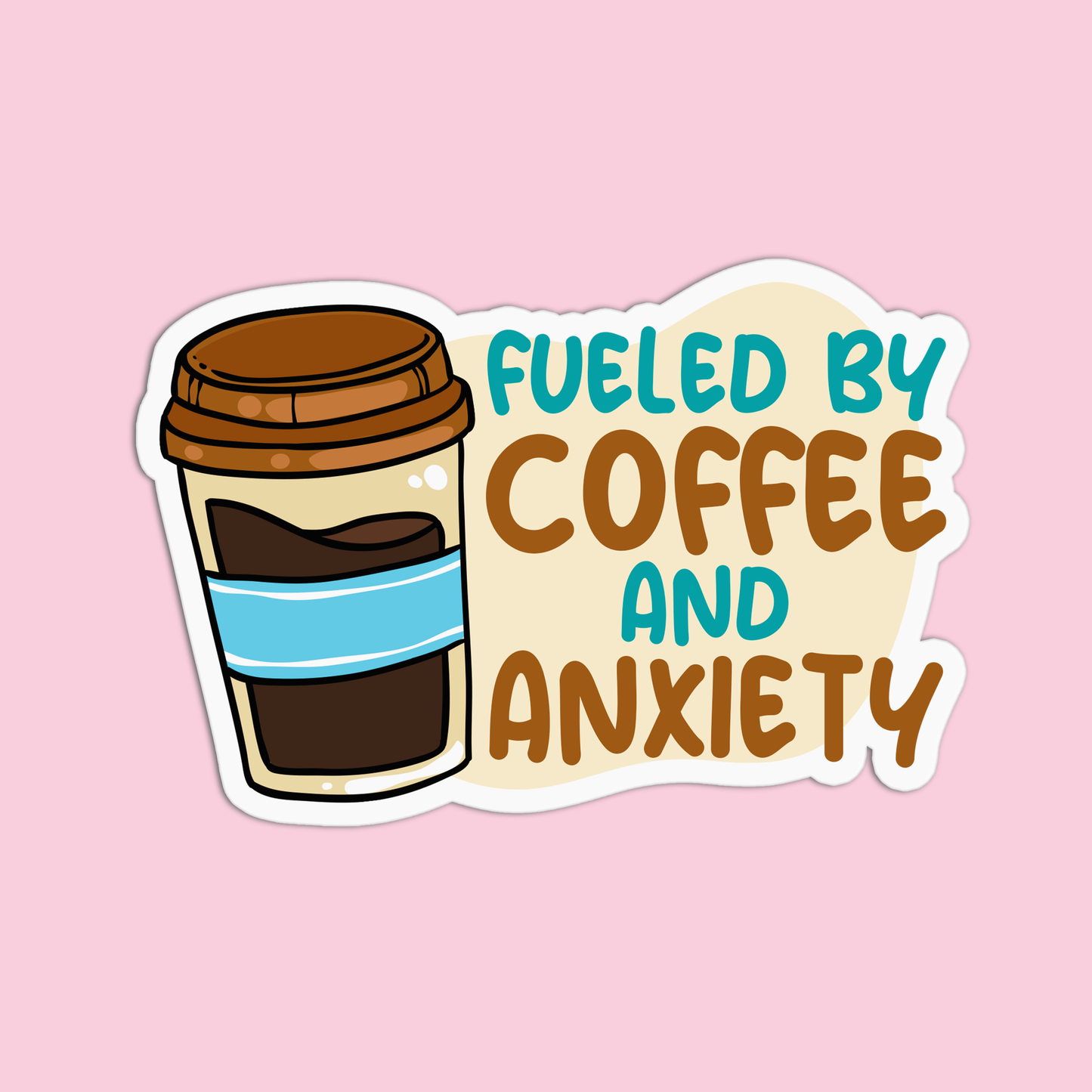 Coffee & Anxiety Vinyl Waterproof Stickers