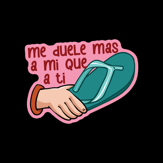 Me Duele Mas A Mi Que A T Mexican Textured Stickers